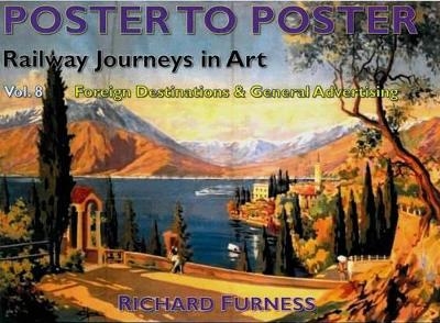 Railway Journeys in Art Volume 8: Worldwide Destinations - Richard Furness