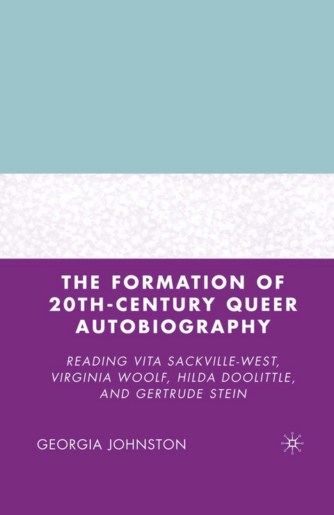 The Formation of 20th-Century Queer Autobiography - G. Johnston