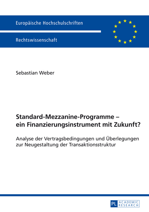 Standard-Mezzanine-Programme – ein Finanzierungsinstrument mit Zukunft? - Sebastian Weber