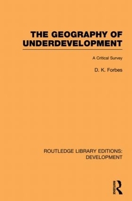 The Geography of Underdevelopment - Dean Forbes