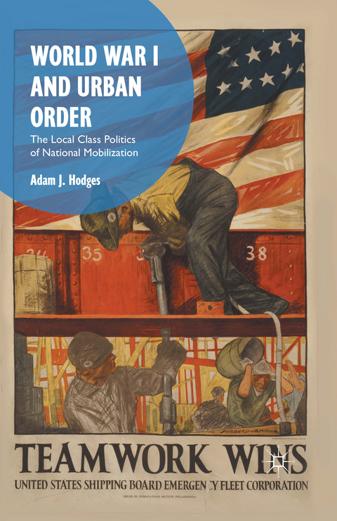 World War I and Urban Order - Adam J. Hodges