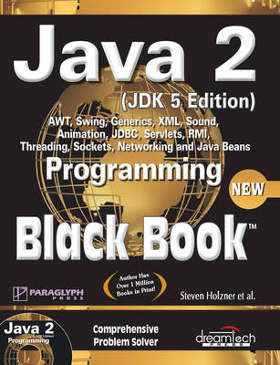 Java 2 (JDK 5 Ed.) Programming Black Book 2006 Ed. - Steven Holzner