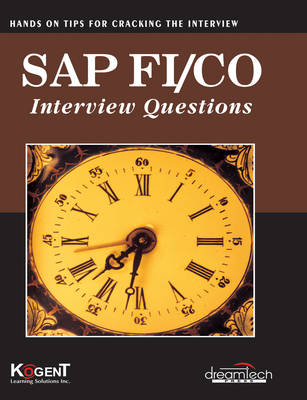 SAP Fi/Co Interview Questions Hands on for Cracking the Interview -  Kogent Learning Solutions Inc.