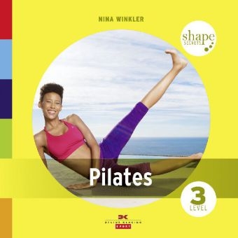 Shape Secrets Pilates 3 - Nina Winkler