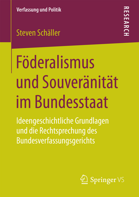 Föderalismus und Souveränität im Bundesstaat - Steven Schäller