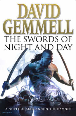 The Swords Of Night And Day - David Gemmell