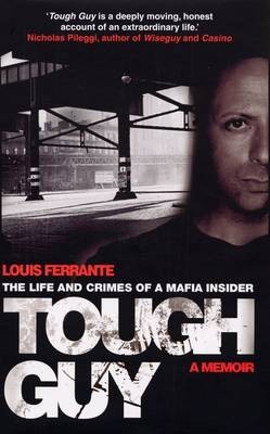 Tough Guy - Louis Ferrante