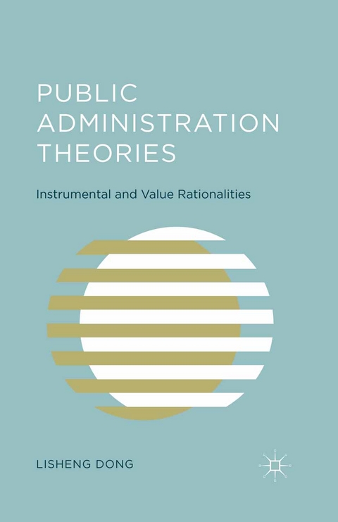 Public Administration Theories - L. Dong