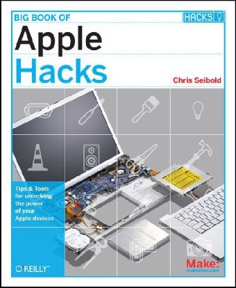 Big Book of Apple Hacks - Chris Seibold