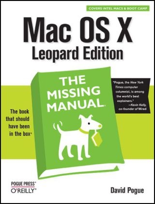 Mac OS X Leopard: The Missing Manual - David Pogue