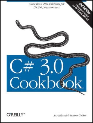 C# 3.0 Cookbook - Jay Hilyard, Stephen Teilhet