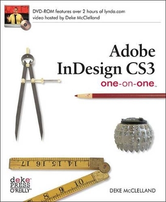 Adobe InDesign CS3 One-on-one - Deke McClelland