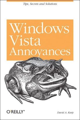 Windows Vista Annoyances - David A Karp