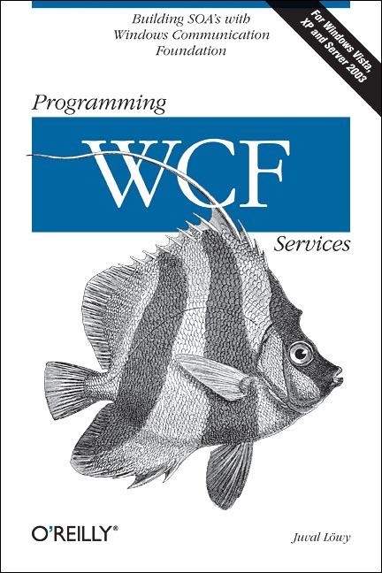 Programming WCF Services - Juval Lowy