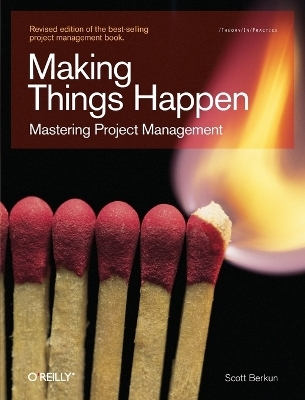 Making Things Happen - Scott Berkun