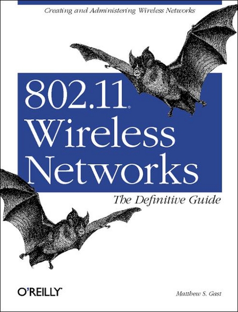 802.11 Wireless Networks - Matthew S. Gast