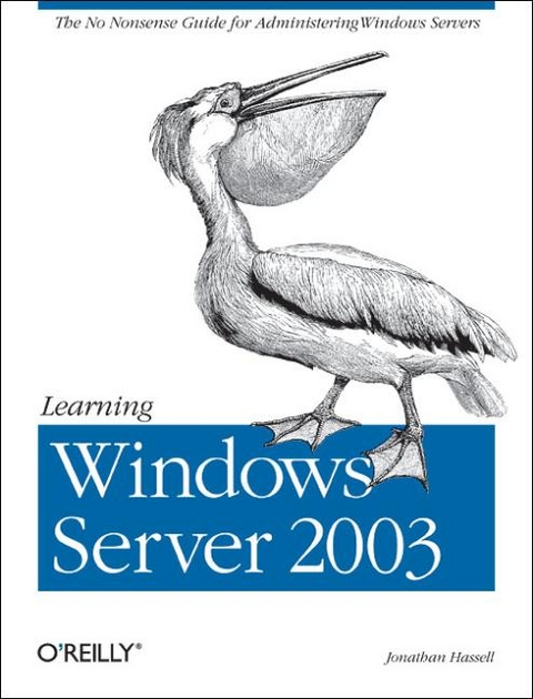 Learning Windows Server 2003 - Jonathan Hassell