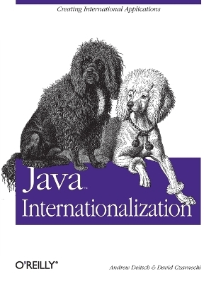 Java Internationalization -  David Czarnecki &  Andrew Deitsch