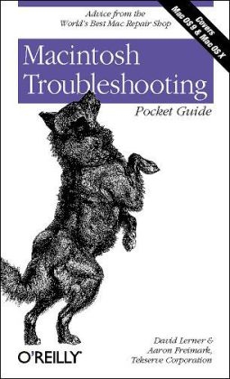 Macintosh Troubleshooting Pocket Guide - Aaron Freimark &amp David Learner;  Tekserve