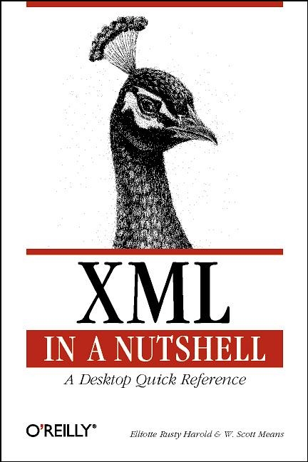 XML in a Nutshell - Elliotte Rusty Harold, W.Scott Means