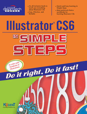 Illustrator Cs6 in Simple Steps - Inc. Kogent Learning Solutions