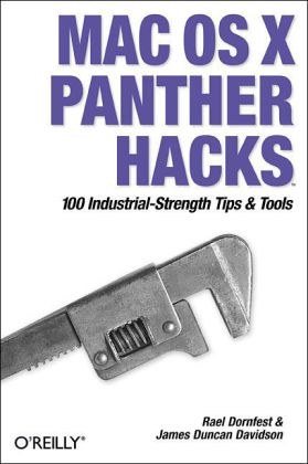 Mac OS X Panther Hacks 2e - James Duncan Davidson