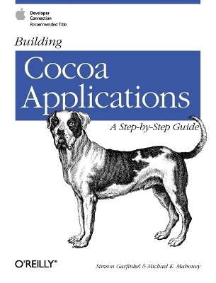 Building Cocoa Applications - A Step-by-Step Guide - Simson Garfinkel