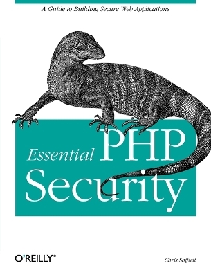 Essential PHP Security - Chris Shiflett