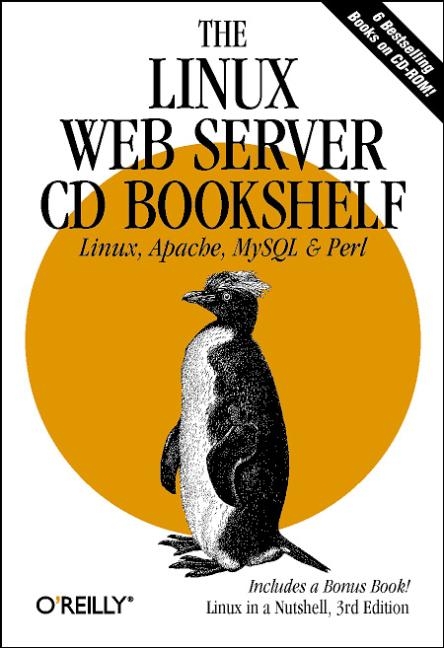 The Linux Web Server CD Bookshelf -  O'Reilly &  Associates