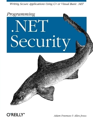 Programming NET Security - Adam Freeman