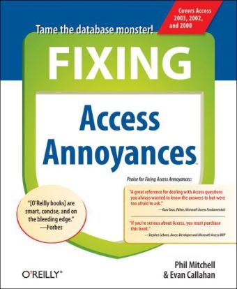 Fixing Access Annoyances - Phil Mitchell, Evan Callahan