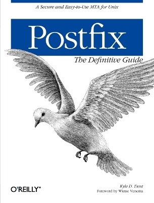 Postfix - Kyle D. Dent