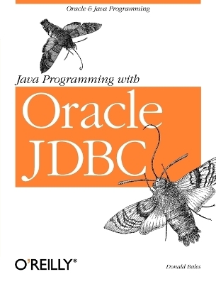 Java Programming with Oracle JDBC - Don Bales