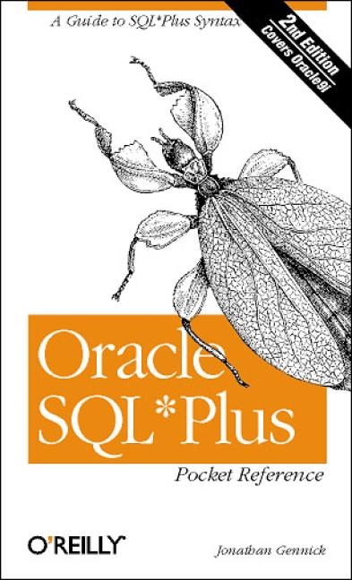 Oracle SQL*Plus Pocket Reference - Jonathan Gennick