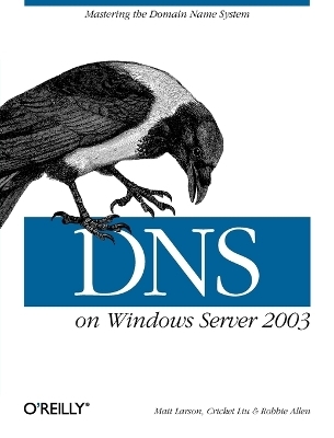 DNS on Windows Server 2003 - Cricket Liu