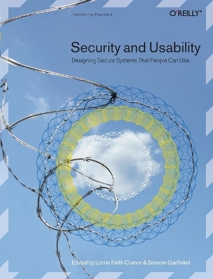 Security and Usability - Lorrie Faith Cranor