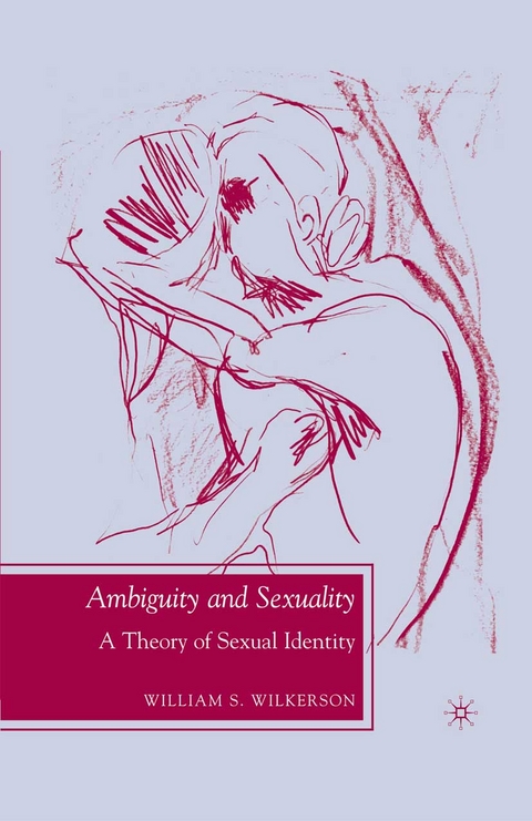 Ambiguity and Sexuality - W. Wilkerson