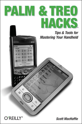 Palm and Treo Hacks - Scott MacHaffie