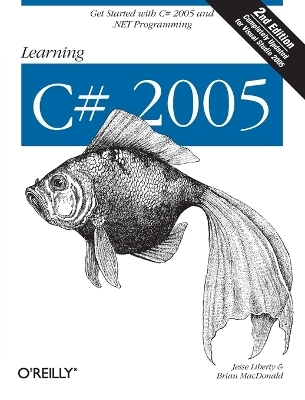 Learning C# 2005 2e - Jesse Liberty