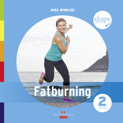 Shape Secrets Fatburning 2 - Nina Winkler