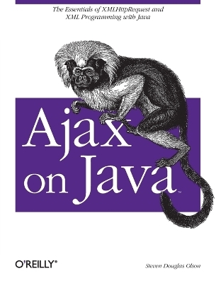 Ajax on Java - Steve Douglas Olson