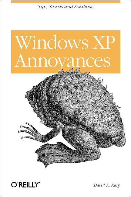 Windows XP Annoyances - David A. Karp