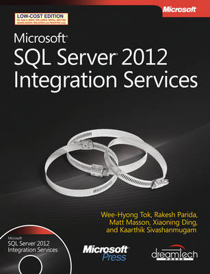 Microsoft SQL Server 2012 Integration Services - Wee-Hyong Tok, Rakesh Parida, Matt Masson