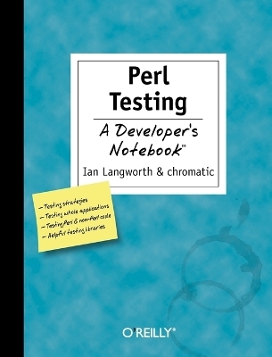 Perl Testing - Ian Langworth