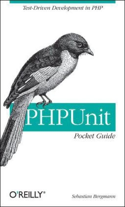 PHP Unit Pocket Guide - Sebastian Bergmann