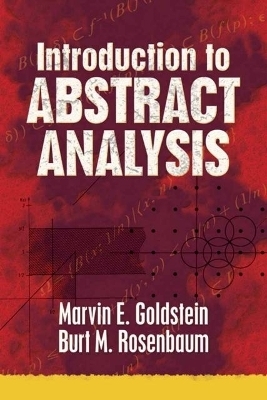 Introduction to Abstract Analysis - Marvin Goldstein