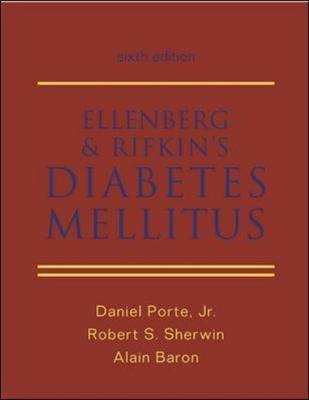 Ellenberg and Rifkin's Diabetes Mellitus - Daniel Porte, Robert Sherwin, Alain Baron