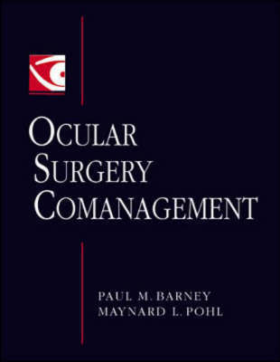 Ocular Surgery Co-Management -  Barney