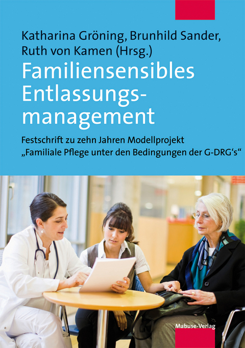 Familiensensibles Entlassungsmanagement - 