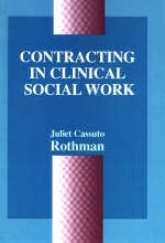 Contracting in Clinical Social Work - Juliet C Rothman